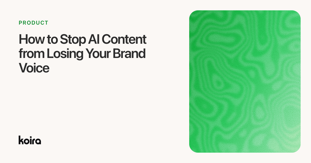 How to Stop AI Content from Losing Your Brand Voice