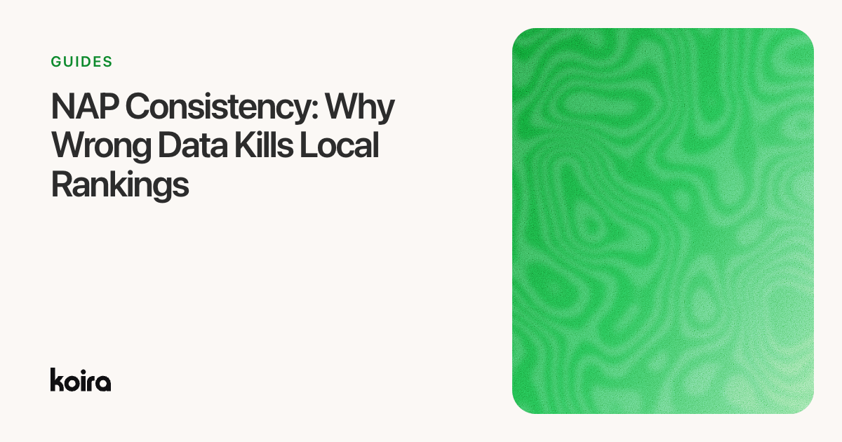 NAP Consistency: Why Wrong Data Kills Local Rankings